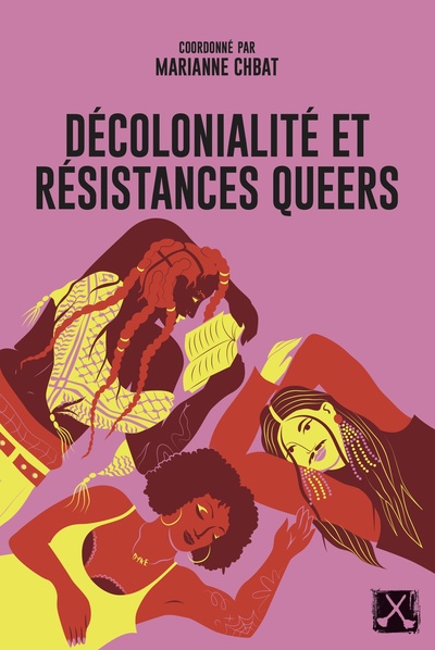 Décolonialité et résistances queers